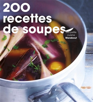 200 recettes de soupes - Sara Lewis