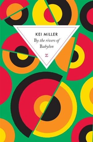 By the rivers of Babylon - Kei Miller