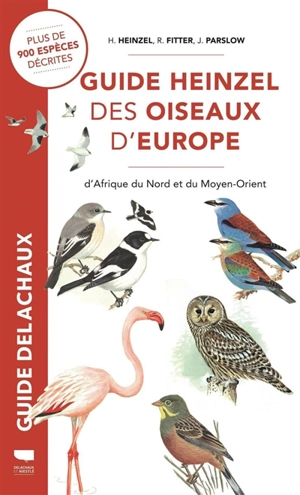Guide Heinzel des oiseaux d'Europe, d'Afrique du Nord et du Moyen-Orient - Hermann Heinzel