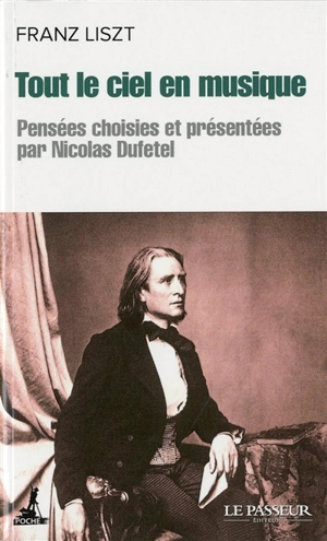 Tout le ciel en musique. Liszt et le hérisson - Franz Liszt