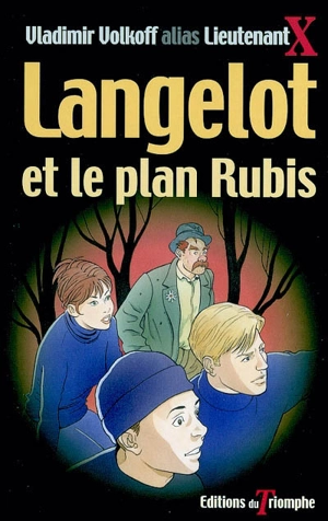 Langelot. Vol. 28. Langelot et le plan rubis - Vladimir Volkoff