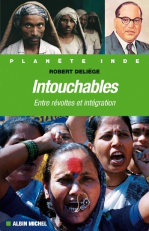 Intouchables : entre révoltes et intégration - Robert Deliège