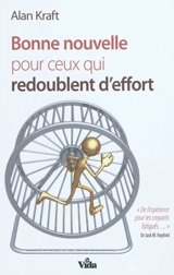Bonne nouvelle pour ceux qui redoublent d'effort - Alan Kraft