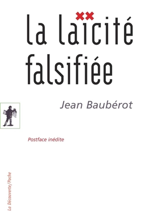 La laïcité falsifiée - Jean Baubérot-Vincent