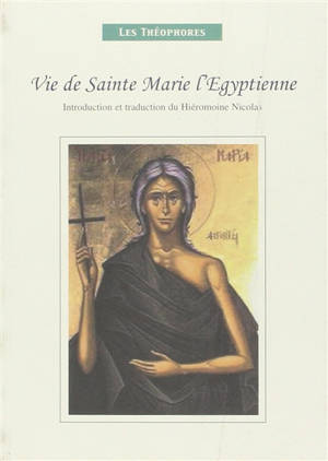 Vie de Sainte Marie l'égyptienne