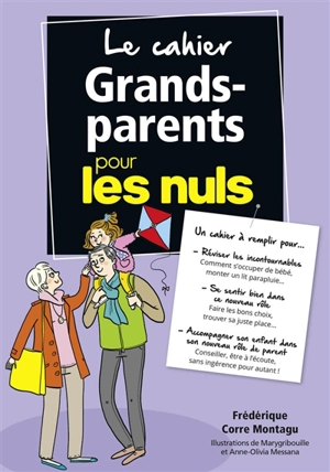 Le cahier grands-parents pour les nuls - Frédérique Corre Montagu