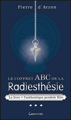 Le coffret ABC de la radiesthésie - Pierre d' Arzon