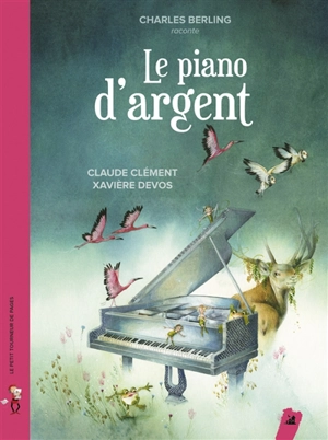 Le piano d'argent - Claude Clément