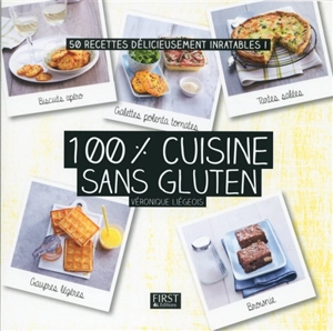 100 % recettes sans gluten - Véronique Liégeois