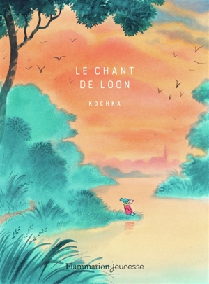 Le chant de Loon - Kochka