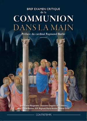 Bref examen critique de la communion dans la main