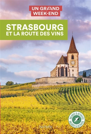 Strasbourg et la route des vins - Natasha Penot