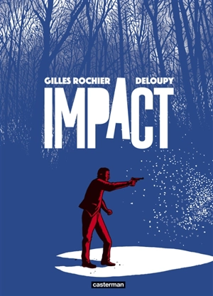 Impact - Gilles Rochier