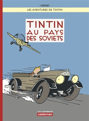 Les aventures de Tintin. Tintin au pays des soviets - Hergé