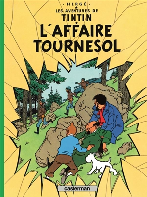 Les aventures de Tintin. Vol. 18. L'affaire Tournesol - Hergé