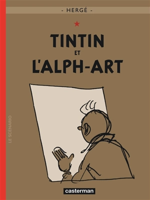 Les aventures de Tintin. Vol. 24. Tintin et l'alph-art - Hergé