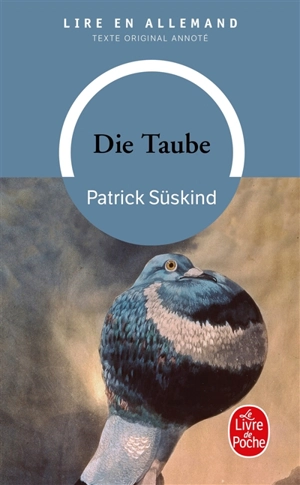 Die Taube : texte intégral annoté - Patrick Süskind