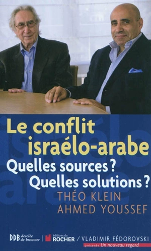 Le conflit israélo-arabe : quelles sources ? Quelles solutions ? - Ahmed Youssef