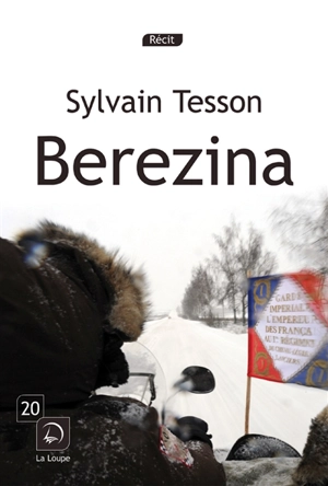 Berezina - Sylvain Tesson