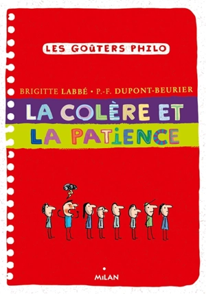 La colère et la patience - Brigitte Labbé