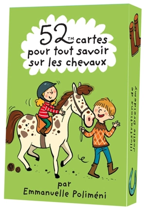 52 cartes pour tout savoir sur les chevaux - Emmanuelle Rocca-Poliméni