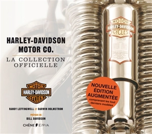 Harley-Davidson motor Co. : la collection officielle - Randy Leffingwell