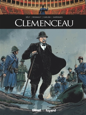 Clemenceau - Renaud Dély