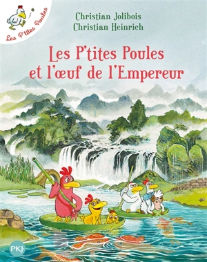 Les p'tites poules. Vol. 17. Les p'tites poules et l'oeuf de l'empereur - Christian Jolibois