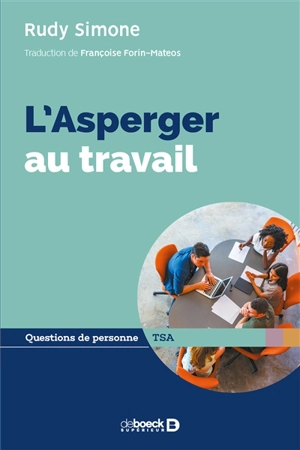 L'Asperger au travail - Rudy Simone