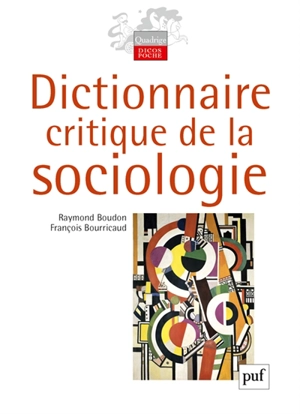 Dictionnaire critique de la sociologie - Raymond Boudon