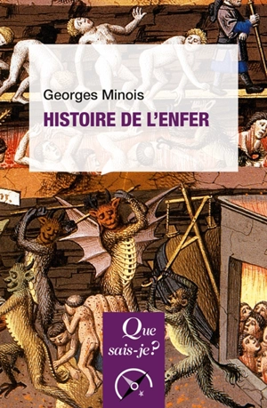 Histoire de l'enfer - Georges Minois