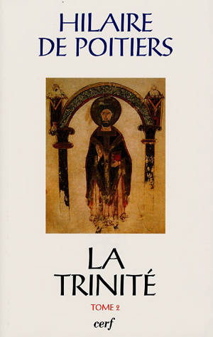 La Trinité. Vol. 2. Livres IV-VIII - Hilaire
