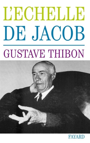 L'Echelle de Jacob - Gustave Thibon