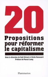 Vingt propositions pour réformer le capitalisme