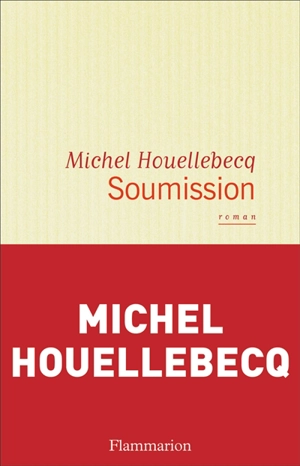 Soumission - Michel Houellebecq