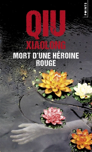 Mort d'une héroïne rouge - Xiaolong Qiu