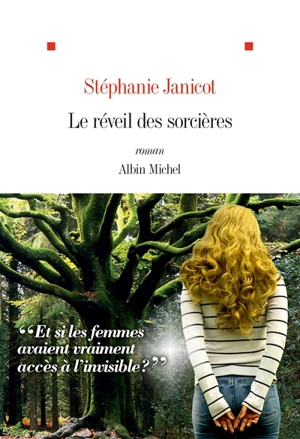 Le réveil des sorcières - Stéphanie Janicot