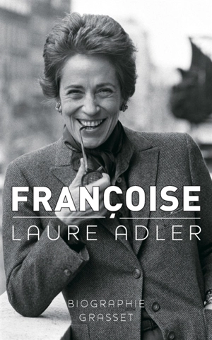 Françoise - Laure Adler