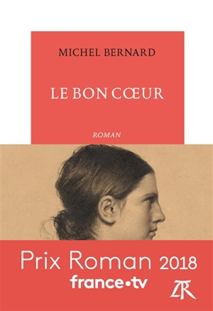 Le bon coeur - Michel Bernard