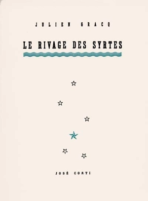 Le rivage des Syrtes - Julien Gracq