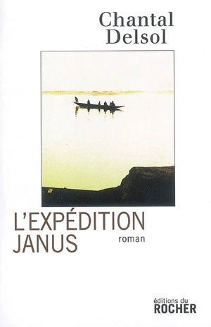 L'expédition Janus - Chantal Delsol