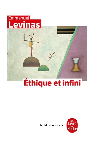 Ethique et infini : dialogues avec Philippe Nemo - Emmanuel Levinas