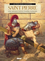 Saint Pierre : une menace pour l'Empire romain - Patrice Perna