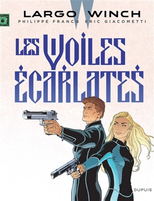 Largo Winch. Vol. 22. Les voiles écarlates - Eric Giacometti