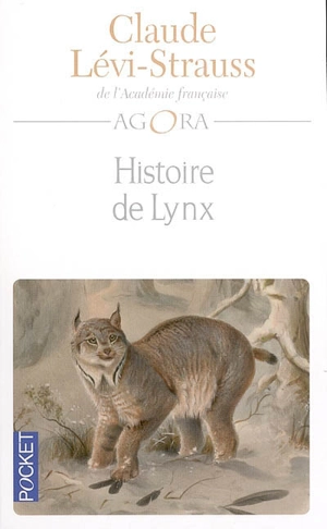 Histoire de lynx - Claude Lévi-Strauss