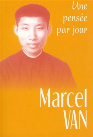 Marcel Van : une pensée par jour - Marcel Van