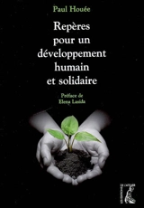 Repères pour un développement humain et solidaire - Paul Houée