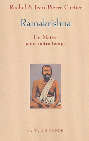 Ramakrishna, un maître pour notre temps. Un entretien avec swâmi Veetamohananda - Jean-Pierre Cartier