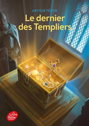 Le dernier des Templiers - Arthur Ténor