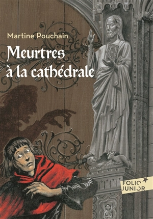 Meurtres à la cathédrale - Martine Pouchain